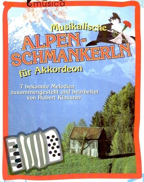 Notenheft Alpen-Schmakerln für Akkordeon