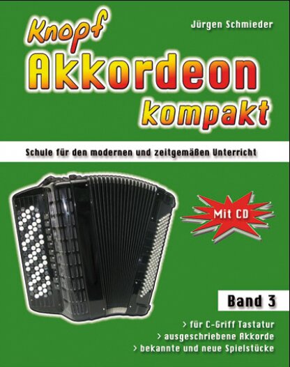 Die neue Akkordeonschule für C-Griff Knopf mit CD